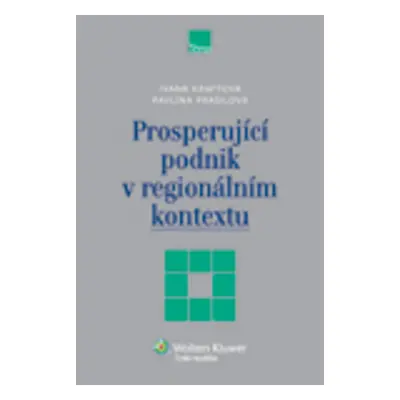 Prosperující podnik v regionálním kontextu