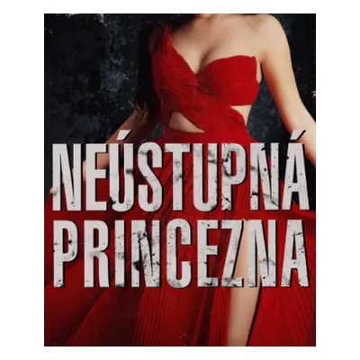 Neústupná princezna