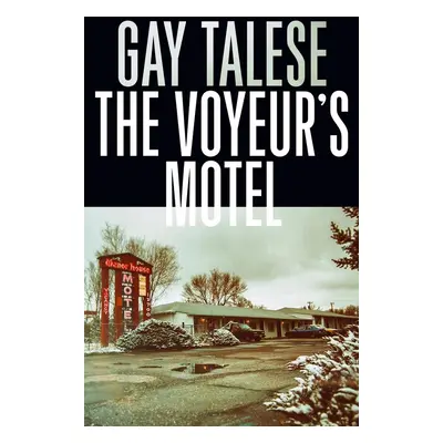 The Voyeur's Motel