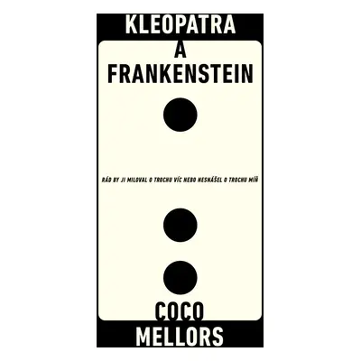 Kleopatra a Frankenstein