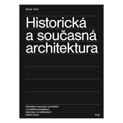 Historická a současná architektura