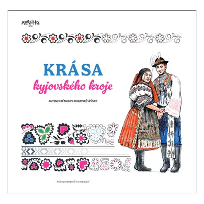 Krása kyjovského kroje