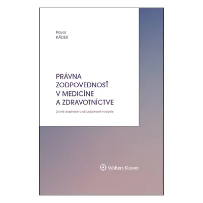 Právna zodpovednosť v medicíne a zdravotníctve