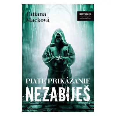 Piate prikázanie Nezabiješ