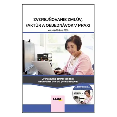 Zverejňovanie zmlúv, faktúr a objednávok v praxi