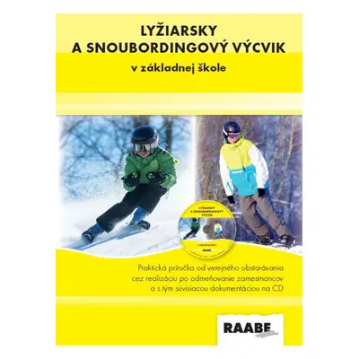 Lyžiarsky a snoubordingový výcvik v základnej škole + CD