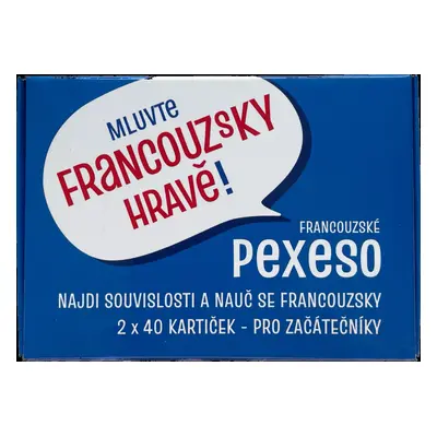 Mluvte Francouzsky hravě! Francouzské pexeso