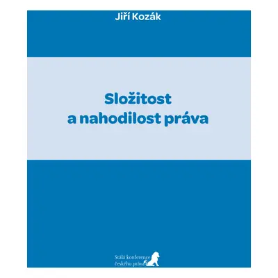 Složitost a nahodilost práva