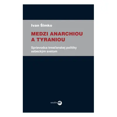 Medzi anarchiou a tyraniou