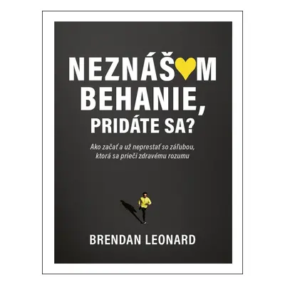 Neznášam behanie, pridáte sa?