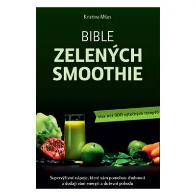 Bible zelených smoothie