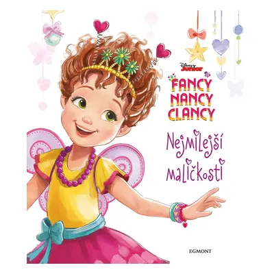 Fancy Nancy Clancy Nejmilejší maličkost