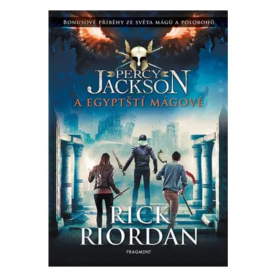 Percy Jackson a egyptští mágové (Tři bonusové příběhy)