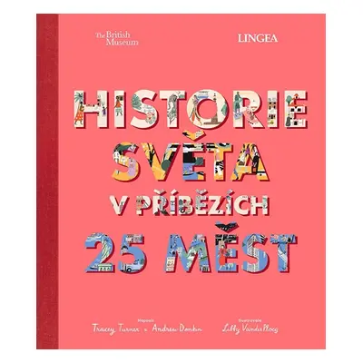 Historie světa v příbězích 25 měst