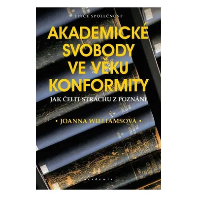 Akademické svobody ve věku konformity