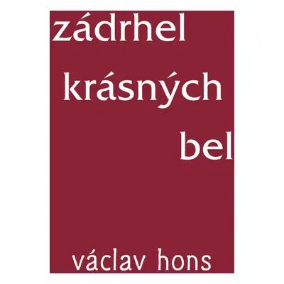 Zádrhel krásných bel