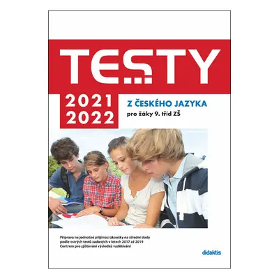 Testy 2021-2022 z českého jazyka pro žáky 9. tříd ZŠ