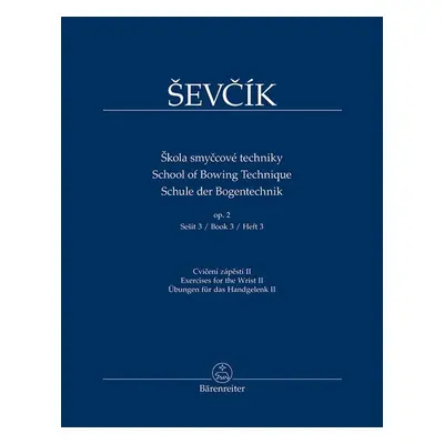 Škola smyčcové techniky op. 2, sešit 3