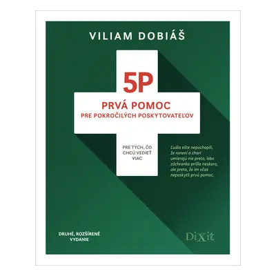 5P Prvá pomoc pre pokročilých poskytovateľov