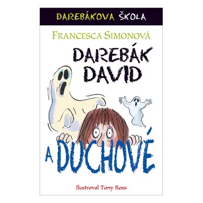 Darebák David a duchové