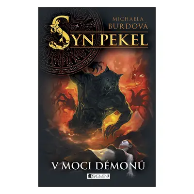 Syn pekel V moci démonů