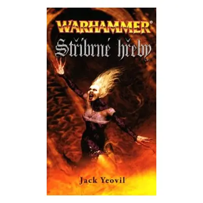 Warhammer Stříbrné hřeby