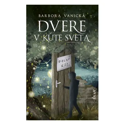 Dvere v kúte sveta