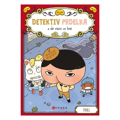 Detektiv Prdelka a obr mizící ve tmě