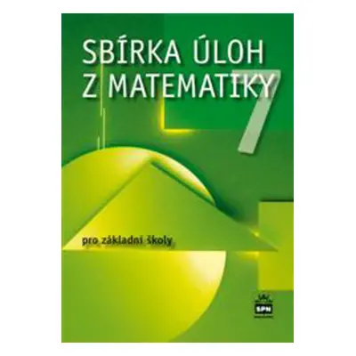 Sbírka úloh z matematiky 7 pro základní školy