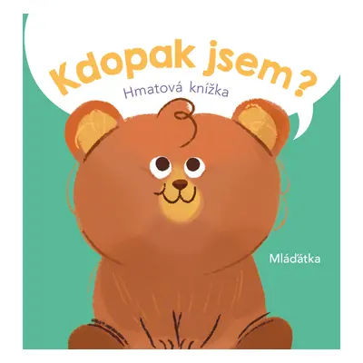 Kdopak jsem? Mláďátka