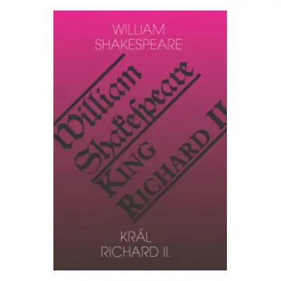 Král Richard II./King Richard II