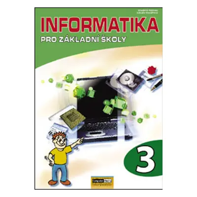 Informatika pro základní školy 3