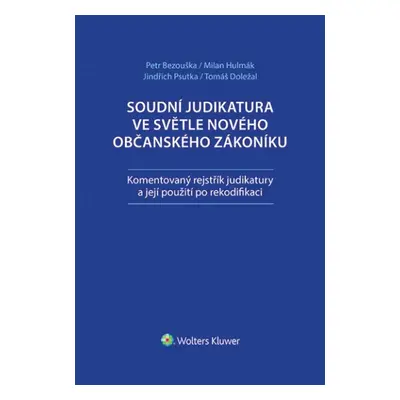 Soudní judikatura ve světle nového občanského zákoníku