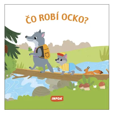 Čo robí ocko?