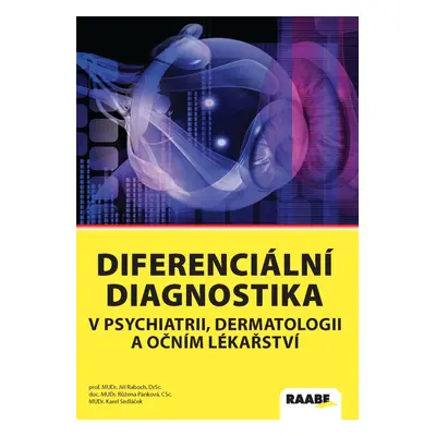 Diferenciální diagnostika v psychiatrii, dermatologii a očním lékařství