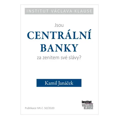 Jsou centrální banky za zenitem své slávy?