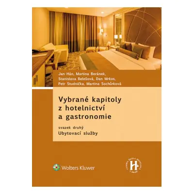 Vybrané kapitoly z hotelnictví a gastronomie