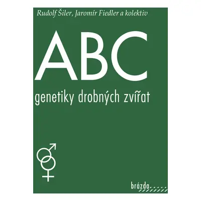 ABC genetiky drobných zvířat