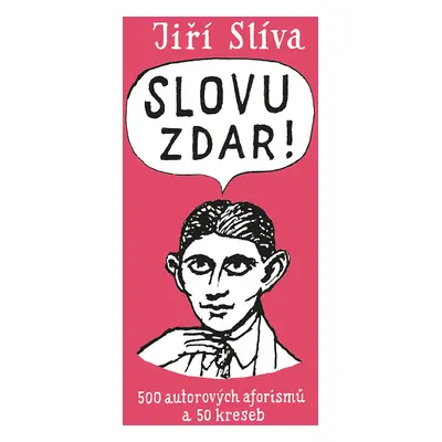 Slovu zdar!