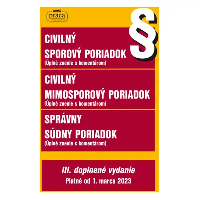 Civilný sporový poriadok, Civilný mimosporový poriadok, Správny súdny poriadok