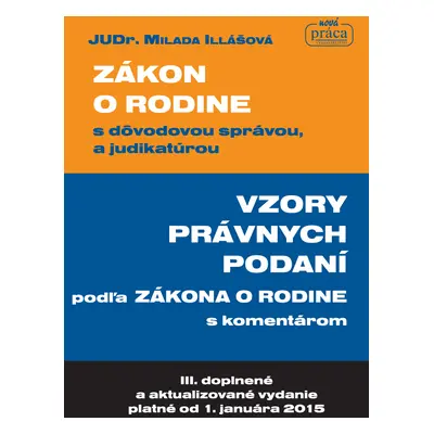 Zákon o rodine s dôvodovou správou, a judikatúrou