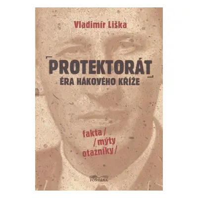 Protektorát Éra hákového kříže