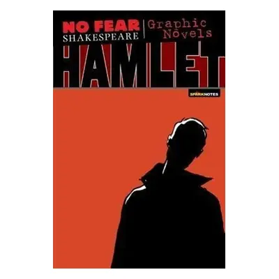 No Fear: Hamlet. Graphic Novel