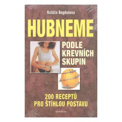 Hubneme podle krevních skupin