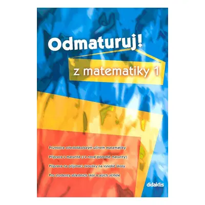 Odmaturuj! z matematiky 1