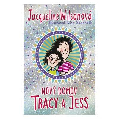 Nový domov Tracy a Jess