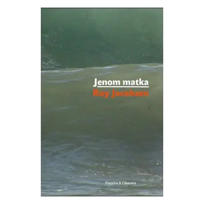 Jenom matka