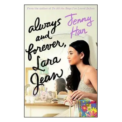 Always and Forever, Lara Jean