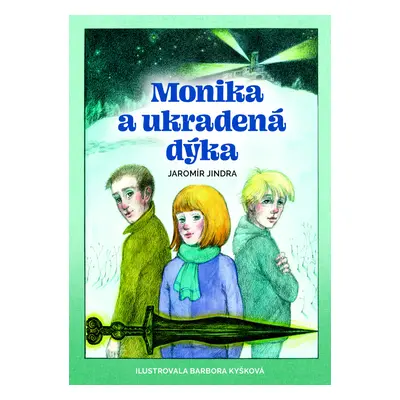 Monika a ukradená dýka