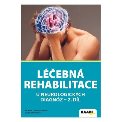 Léčebná rehabilitace u neurologických diagnóz - 2. diel